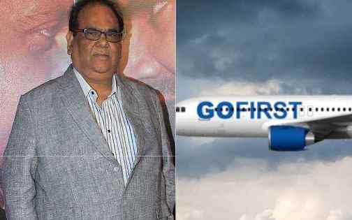 Satish Kaushik ने Go First Airlines पर पर लगाया गंभीर आरोप