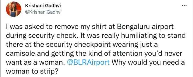 सिक्योरिटी चेंकिंग के दौरान शर्ट उतारने को कहा गया Bengaluru Airport पर 