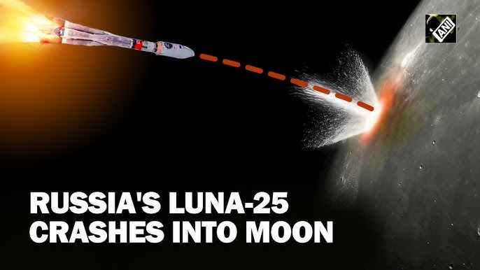 Luna-25 Moon Mission  फेल, चंद्रमा से टकराकर नष्ट