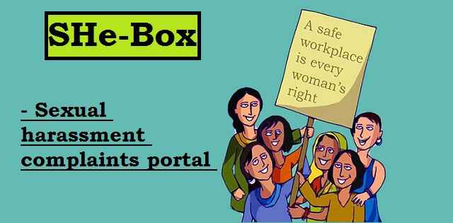 कार्यस्थलों को महिलाओं के लिए सुरक्षित बनाने के लिए She-Box पोर्टल की शुरुआत