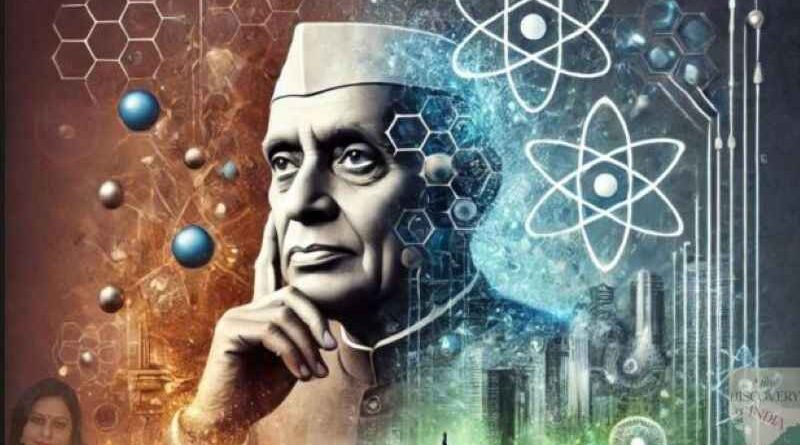 Nehru से विज्ञान का नाता: क्या एक ऐसी सोच ने भारत को आधुनिक बनाया?